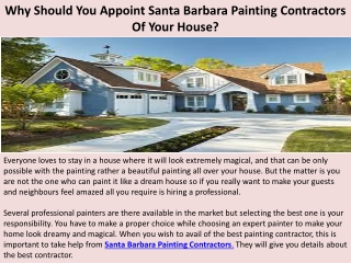 Why Should You Appoint Santa Barbara Painting Contractors Of Your House