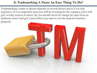 Is Trademarking A Name An Easy Thing To Do?