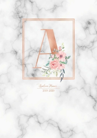DOWNLOAD Academic Planner 2019 2020 Rose Gold Monogram Letter A with Pink Flowers