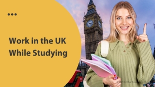 Work in the UK While Studying