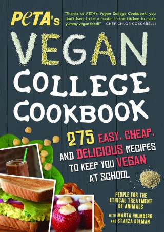 EBOOK PETA s Vegan College Cookbook 275 Easy Cheap and Delicious Recipes to Keep