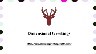 Dimensional Greetings