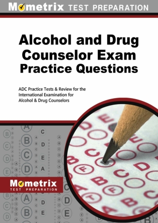 EBOOK Alcohol and Drug Counselor Exam Practice Questions Adc Practice Tests