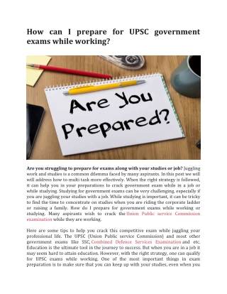 How can I prepare for UPSC government exams while working.docx