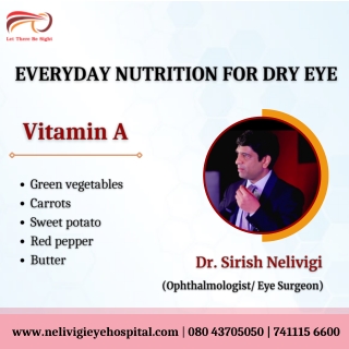 Everyday Nutrition for dry eye | Best Eye Hospitals in Bellandur | Nelivigi Eye