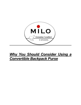 Why You Should Consider Using a Convertible Backpack Purse