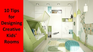 10 Tips for Designing Creative Kids' Rooms