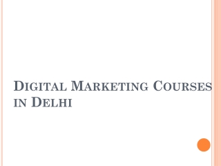 Digital Marketing Courses in Delhi