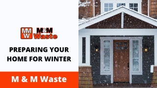 Preparing Your Home For Winter