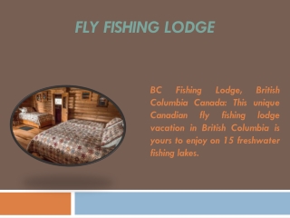 Fly Fishing Lodge Vacation