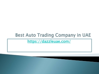 Best Auto Trading Company in UAE