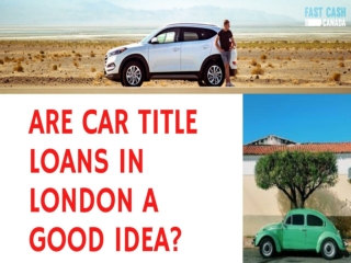 Are car title loans in loans a good idea?