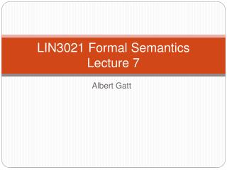 LIN3021 Formal Semantics Lecture 7