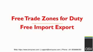 Free Trade Zones for Duty Free Import Export