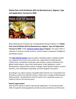 Global Palm Acid Oil Market 2021 Type, and Forecast to 2026