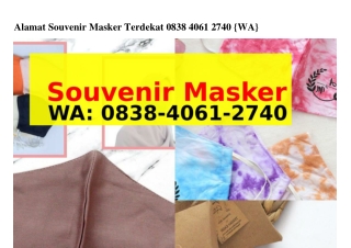 Alamat Souvenir Masker Terdekat Ô8౩8~ᏎÔ61~2ᜪᏎÔ{WA}