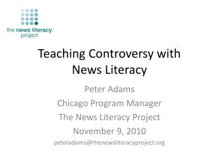 Teaching Controversy with News Literacy