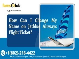 Jetblue Airways Name Change Policy