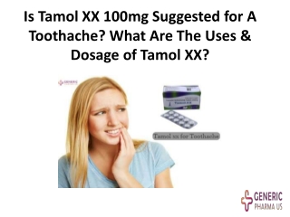 Is Tamol XX 100mg Suggested for A Toothache-GPUS