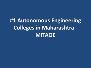 #1 Autonomous Engineering Colleges in Maharashtra - MITAOE