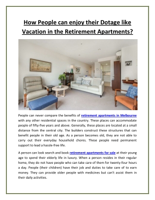 How People can enjoy their Dotage like Vacation in the Retirement Apartments