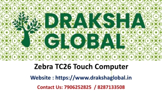 Best Zebra TC26 Touch Computer from Draksha Global