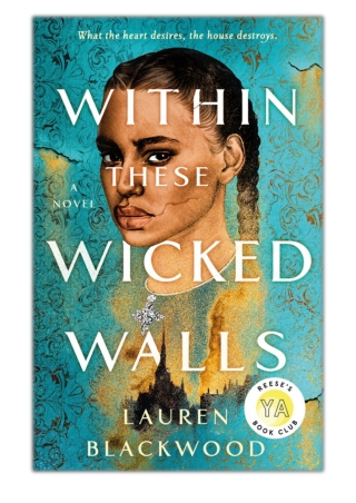 [PDF] Free Download Within These Wicked Walls By Lauren Blackwood
