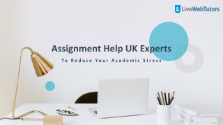 Assignment Help UK Experts To Reduce Your Academic Stress