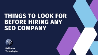 Things to Look for Before Hiring Any SEO Company