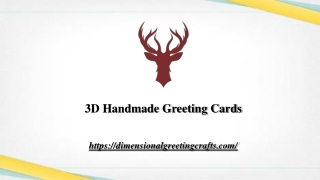 3D Handmade Greeting Cards | dimensionalgreetingcrafts.com