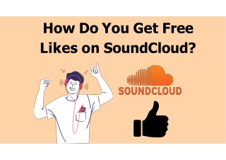 How Do You Get Free Likes on SoundCloud?