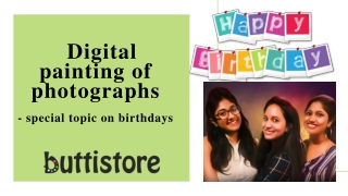Send Digital painting of photographs as gifts
