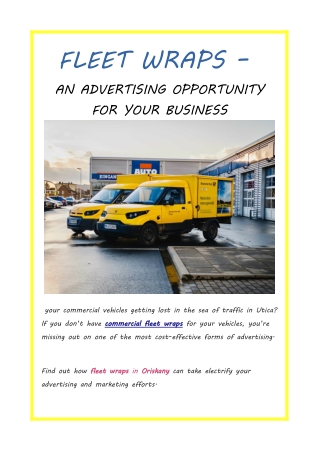 FLEET WRAPS – AN ADVERTISING OPPORTUNITY FOR YOUR BUSINESS