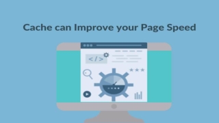 Cache can Improve Page Speed