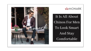 It Is All About Chinos For Men To Look Smart And Stay Comfortable