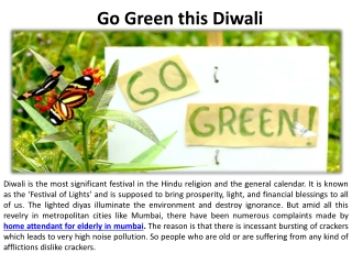 Make a concerted effort to be environmentally conscious this Diwali.