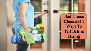 Ways to Identify a Bad House Cleaning Service