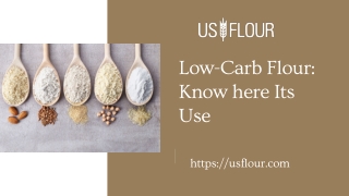 Low - Carb Flour Know here Its Use