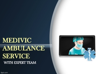 Medivic Ambulance Service from Varanasi to Delhi with First-Class Facilities