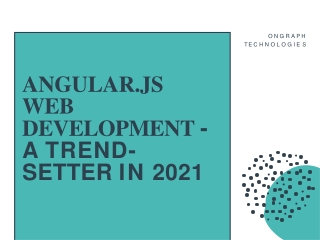 AngularJS Web Development - A Trend-Setter in 2021