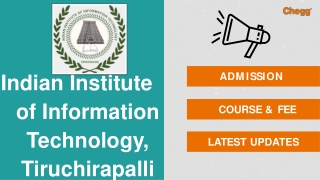 Indian Institute of Information Technology - [IIITT], Tiruchirappalli