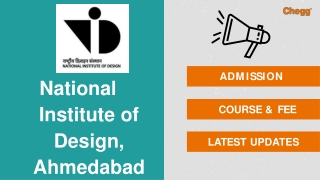 National Institute of Design - [NID], Ahmedabad