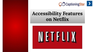 Accessibility Features on Netflix