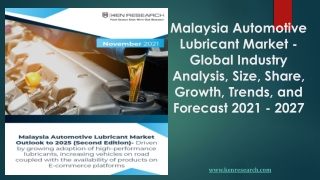 Malaysia Automotive Lubricant Market 2021 by Types, Application, Technology