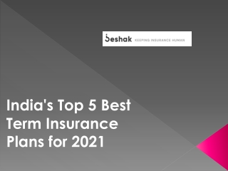 India's Top 5 Best Term Insurance Plans for 2021