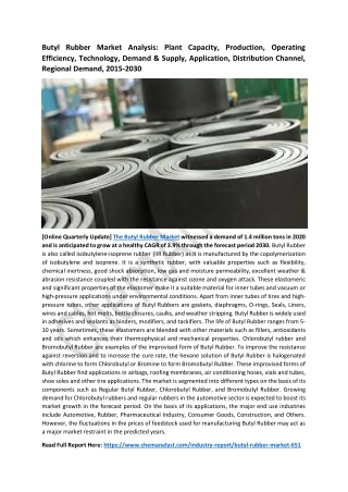 Butyl Rubber Market Size, Share, Trends, Growth, Forecast, 2030