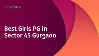 pg in sector 45 gurgaon