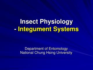 Insect Physiology - Integument Systems