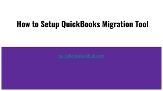 How to Setup QuickBooks Migration Tool