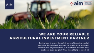 AIM – We Are Your Reliable Agricultural Investment Partner
